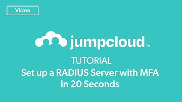 How to Set Up a RADIUS Server With MFA In 20 Seconds Using JumpCloud