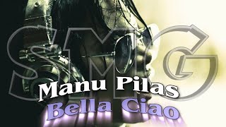 Manu Pilas  - Bella Ciao (DJ Amelie)