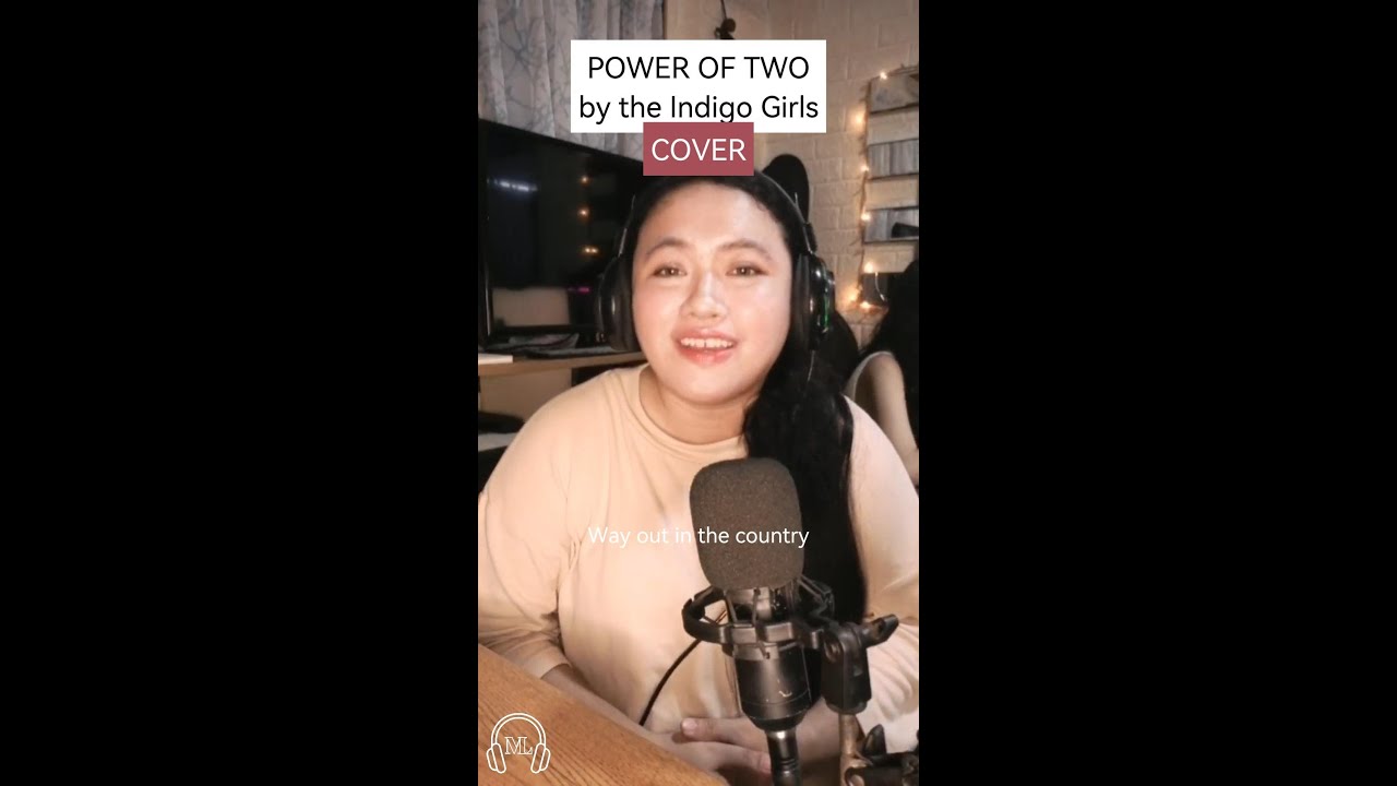 Power of Two by Indigo Girls (cover)