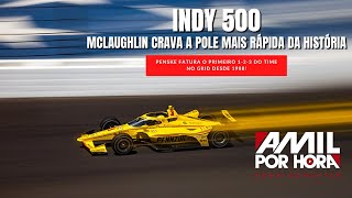 #Indy #Indy500 | O APRENDIZ SEGUE OS PASSOS DO MESTRE E O "SUBMARINO AMARELO" É POLE DA INDY 500!