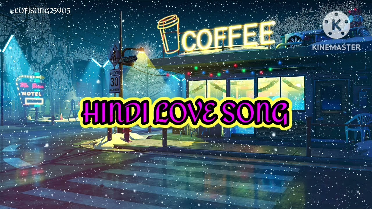 Hindi Love song (slowed &down)