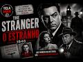 O Estranho (The Stranger) 1946 - Orson Welles