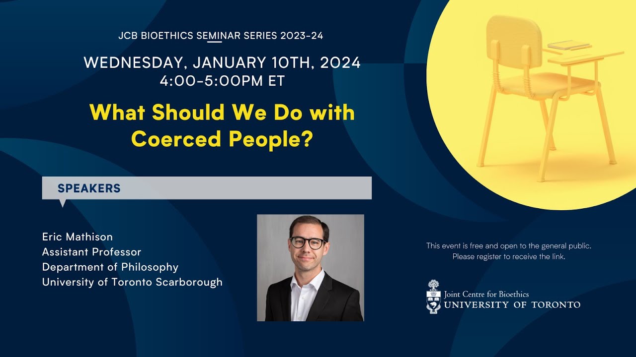 What Should We Do with Coerced People? YouTube