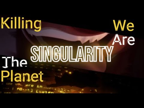 We are the Planet Killing Singularity // A Murder Drones Mashup