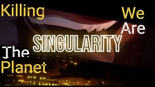 Famous We are the Planet Killing Singularity // A Murder Drones Mashup Net Worth