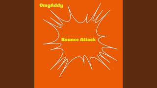 Bounce Attack