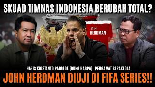 DEBUT JOHN HERDMAN PANAS! CORET 17 PEMAIN, BAGAIMANA ARAH TAKTIK HERDMAN DI FIFA SERIES?