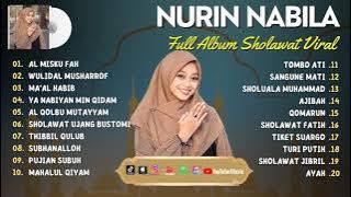 NURIN NABILA FULL ALBUM SHOLAWAT BANJARI | HADROH NURIN NABILA - AL MISKU FAH, WULIDAL MUSHARROF |