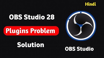 How Fix Plugins Failed To Load l How To Solve OBS 28 Plugin Problems l OBS Studio 28 Plugins