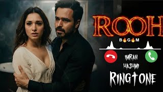 ROOH New bgm ringtone||unreleased movie||Imran hashmi ||#ringtone 