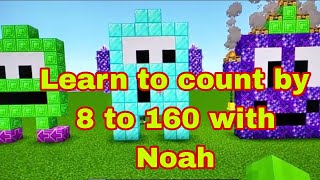 Learn to count by 8 to 160 with Noah, Minecraft Number blocks