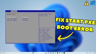 how to fix start pxe over ipv4 in windows 11/10