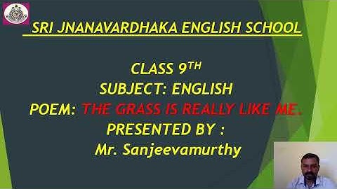 The Grass is really like me