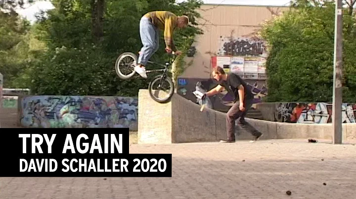 TRY AGAIN David Schaller 2020 Part