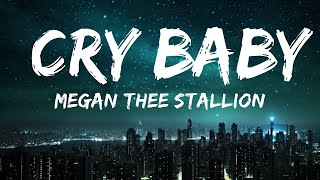 Megan Thee Stallion - Cry Baby (Lyrics) ft. DaBaby | 25min Top Version