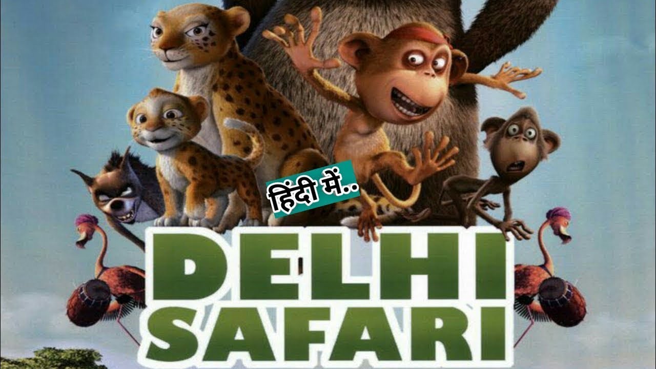 Delhi Safari 2012  Cartoon Comedy Movie  720p HD