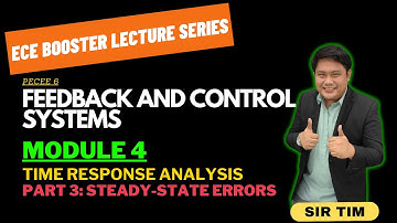 Feedback and Control Systems | Steady State Errors| TUP ECE LECTURES