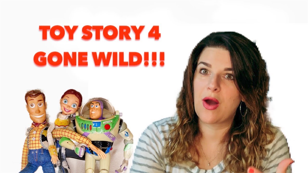 Toy Story 4 Gone WILD!!! YouTube