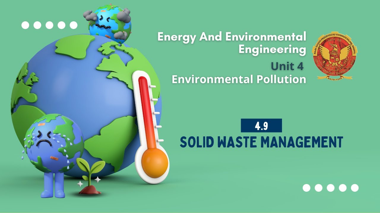 4.9 Solid waste Management | ES301| - YouTube