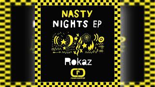 Rokaz - Nasty Nights Ep - Be Bold Dub