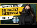 SQL Complete Journey | Practice Questions 41-50! #codewithzainab