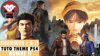 PLAYSTATION 4 - BONUS : Obtenir le thème dynamique de Shenmue I & II [FR/HD/PS4]