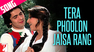 Tera Phoolon Jaisa Rang Song | Kabhi Kabhie | Rishi Kapoor | Neetu Singh