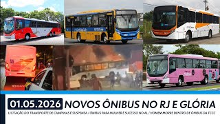 NOVOS ÔNIBUS: Rio de Janeiro e Glória com zero km - Licitação de Campinas é suspensa - Ocorrências