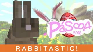 Páscoa 2016 Ost - Rabbitastic Centro