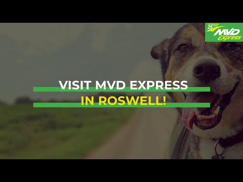 Visit MVD Express in Roswell!