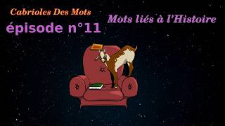 Mots de l'Histoire | Cabrioles des mots #11 – jeu sur l’origine des mots screenshot 2