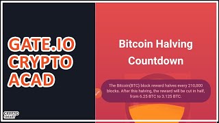 Gate.io Crypto Academy: Bitcoin Halving Explained | What is BTC halving?