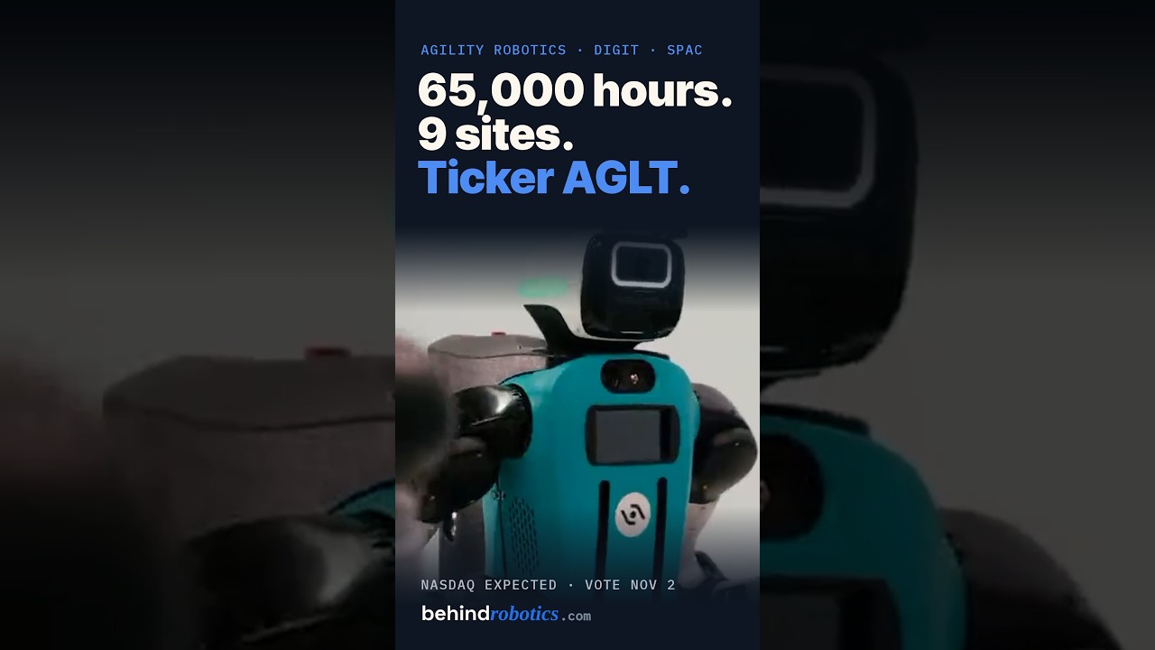 Agility Robotics' Digit goes public: 65,000 hours, 9 sites, ticker AGLT ...