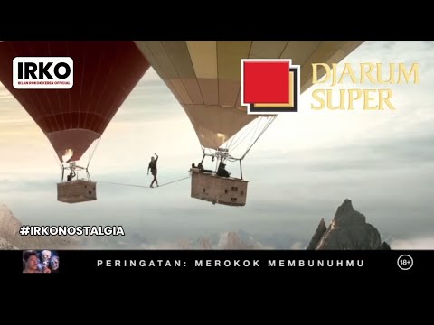 Djarum Super - Slackline (2015) #IRKONOSTALGIA