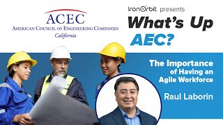 Raul Laborin Talks About the Importance of Having an Agile Workforce