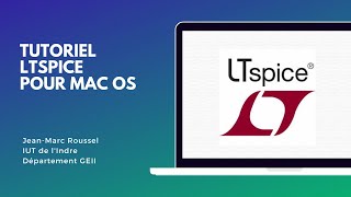 Tutoriel LTSpice pour Mac OS - [FR]