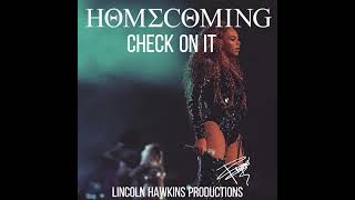 Beyoncé— CHECK ON IT (HOMECOMING FULL STUDIO VERSION)