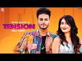 Tension : Arsh Maini (Official Video) Afsana Khan | Rav Dhillon | New Punjabi Song 2020 | Geet MP3