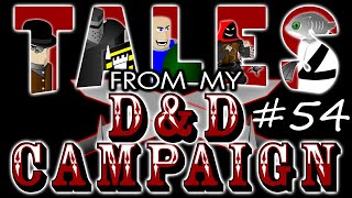 Tales From My D&D Campaign #54: AOK