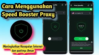 Cara pakai Aplikasi Speed Booster Proxy screenshot 1