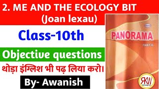 2. ME AND THE ECOLOGY BIT Objective Questions English class 10th इसे छोड़कर बड़ा पछताओगे?By- Awanish