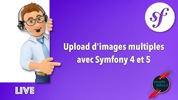 Live Coding : Upload d