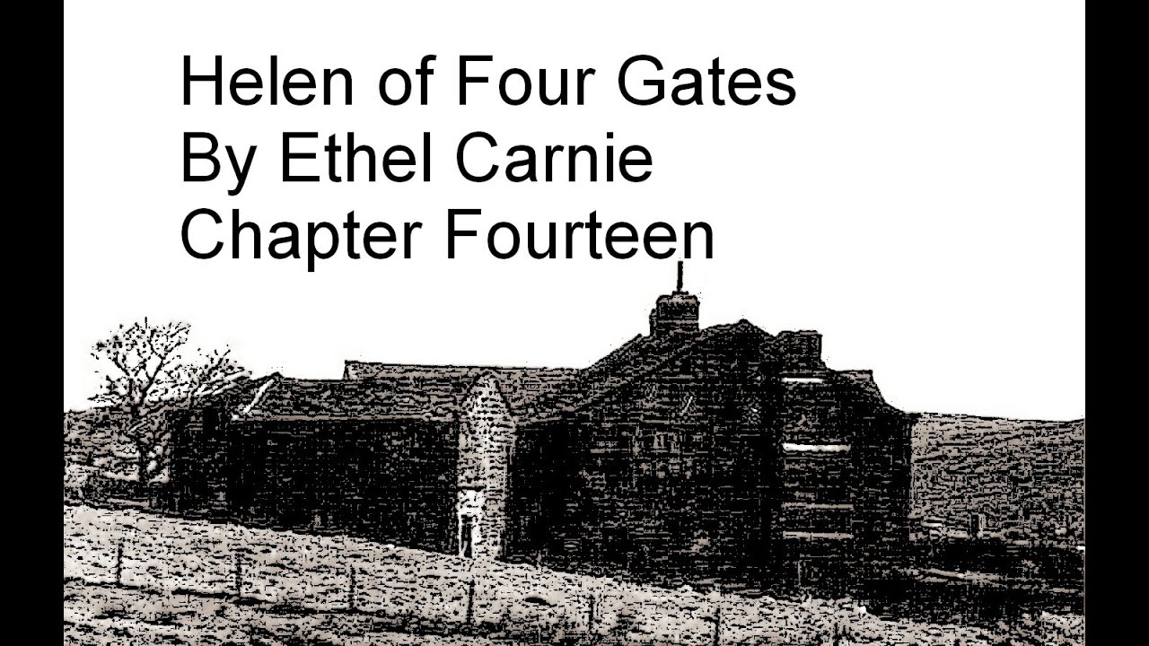 Helen of Four Gates Ch 14 by Ethel Carnie - YouTube