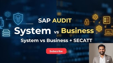 Complete SAP Audit Process: System Audit vs Business Audit +SECATT Mass User Creation-Hands-On Demo