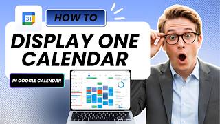 How to Display Only One Calendar in Google Calendar (Tested) screenshot 2
