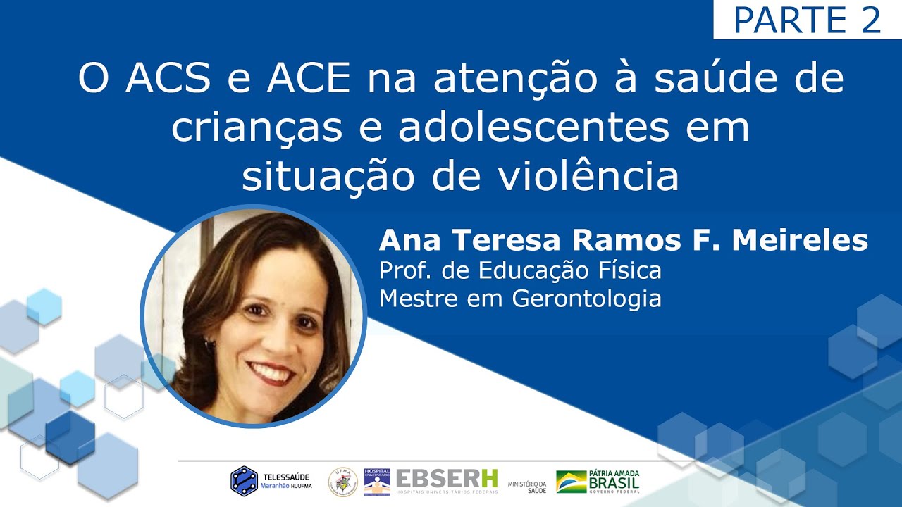 O ACS e ACE na atenção à saúde de crianças e adolescentes em situação