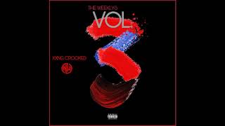 | KXNG CROOKED | The Weeklys Mixtape | Volume 3 |