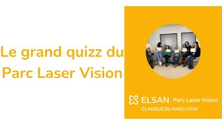 Le Quizz Du Parc Laser Vision