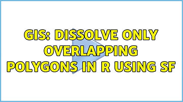 GIS: Dissolve only overlapping polygons in R using sf (2 Solutions!!)