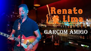 Renato Lima - Garçom Amigo (DVD Completo) #Lançamento 2021 | (Compositor: Fábio Leal)
